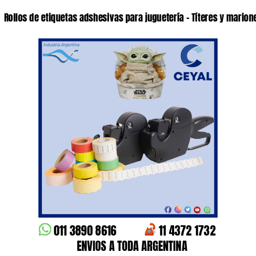 Rollos de etiquetas adshesivas para juguetería – Títeres y marionetas