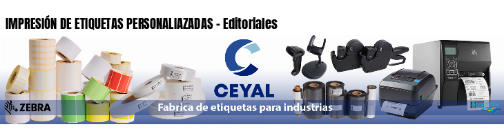 IMPRESIÓN DE ETIQUETAS PERSONALIAZADAS - Editoriales