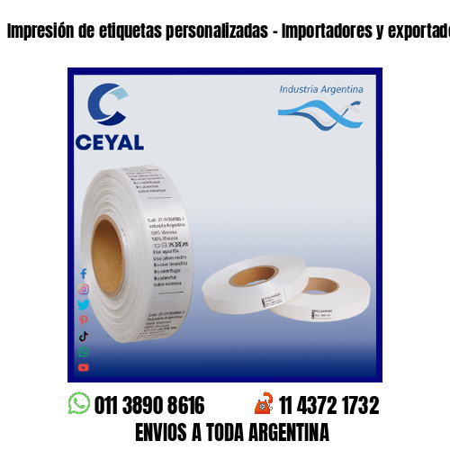Impresión de etiquetas personalizadas – Importadores y exportadores