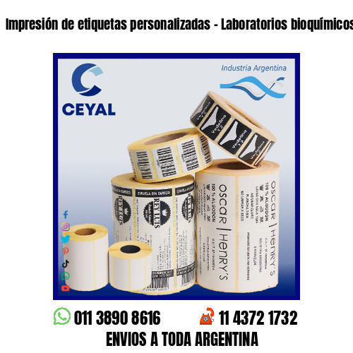 Impresión de etiquetas personalizadas – Laboratorios bioquímicos