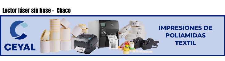 Lector láser sin base - Chaco