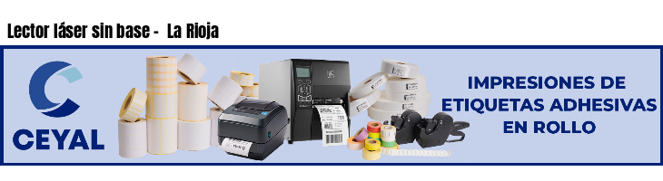 Lector láser sin base - La Rioja
