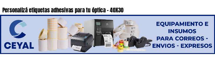 Personalizá etiquetas adhesivas para tu óptica - 40X30