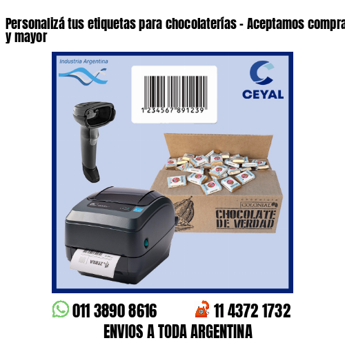 Personalizá tus etiquetas para chocolaterías – Aceptamos compras al por menor y mayor