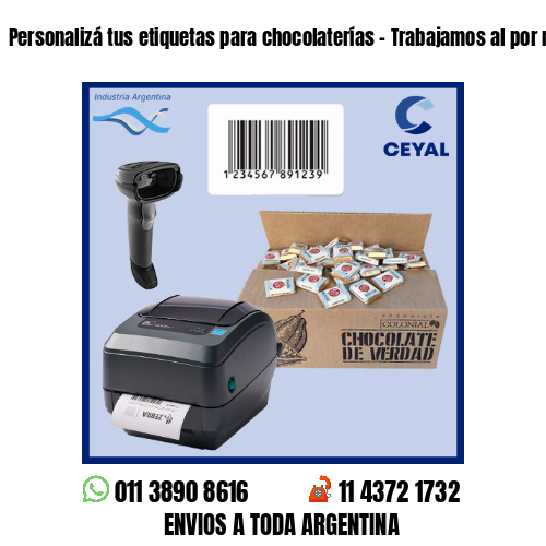 Personalizá tus etiquetas para chocolaterías – Trabajamos al por menor y mayor