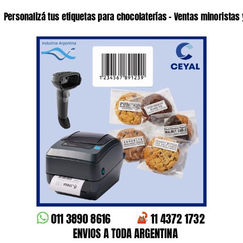 Personalizá tus etiquetas para chocolaterías – Ventas minoristas y mayoristas