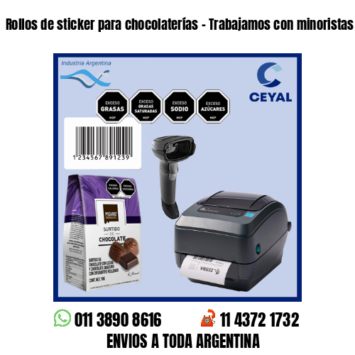 Rollos de sticker para chocolaterías – Trabajamos con minoristas y mayoristas