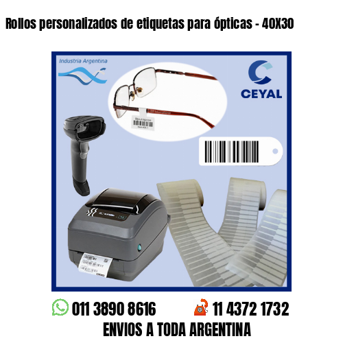 Rollos personalizados de etiquetas para ópticas – 40X30