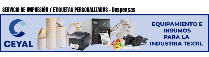 SERVICIO DE IMPRESIÓN / ETIQUETAS PERSONALIZADAS - Despensas