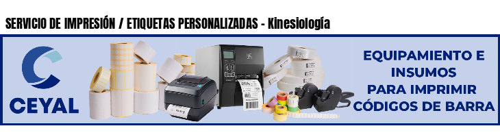 SERVICIO DE IMPRESIÓN / ETIQUETAS PERSONALIZADAS - Kinesiología