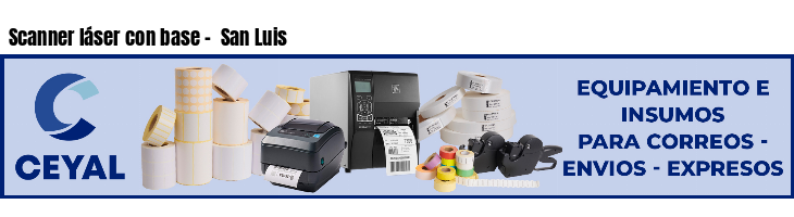Scanner láser con base - San Luis