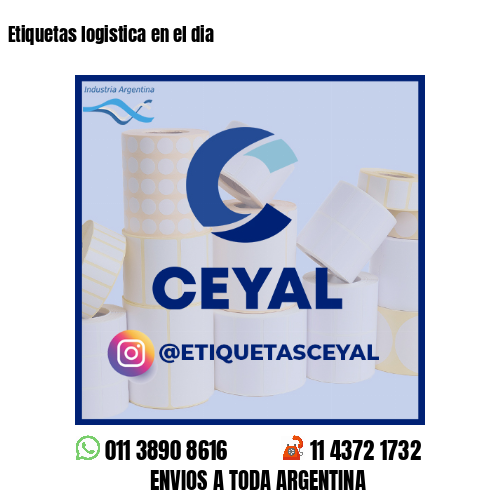 Etiquetas logistica en el dia