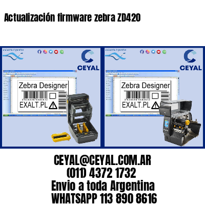 Actualización firmware zebra ZD420