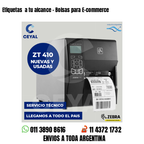 Etiquetas  a tu alcance – Bolsas para E-commerce