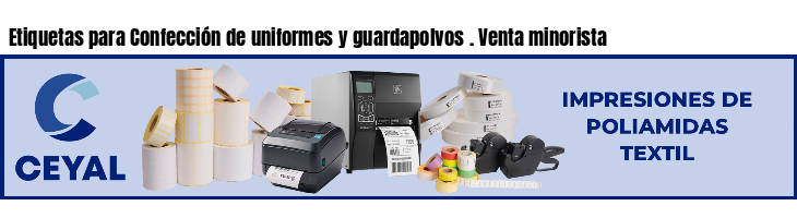 Etiquetas para Confección de uniformes y guardapolvos . Venta minorista