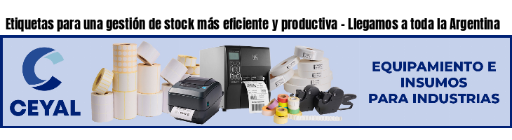 Etiquetas para una gestión de stock más eficiente y productiva - Llegamos a toda la Argentina