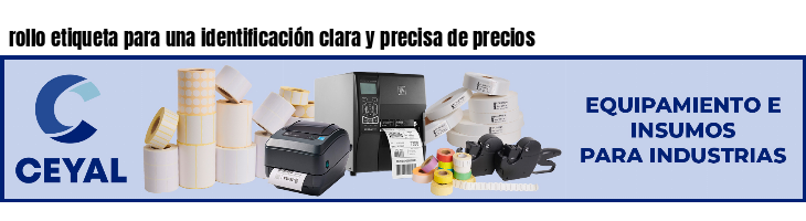 rollo etiqueta para una identificación clara y precisa de precios