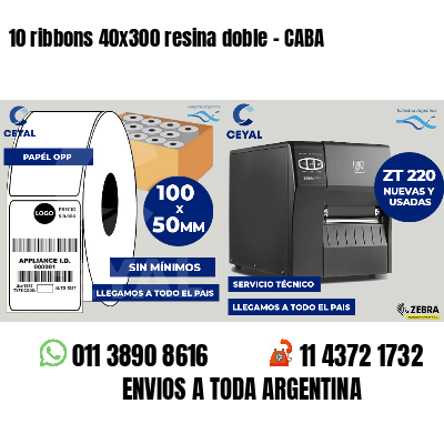 10 ribbons 40x300 resina doble - CABA