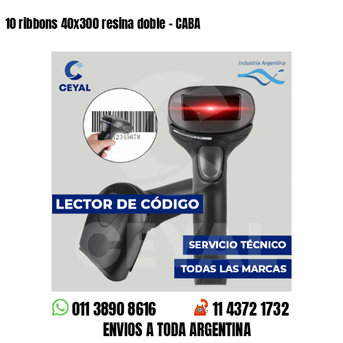 10 ribbons 40x300 resina doble - CABA