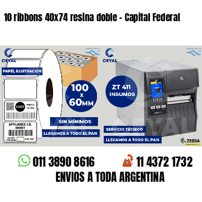 10 ribbons 40x74 resina doble - Capital Federal