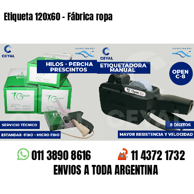 Etiqueta 120x60 - Fábrica ropa