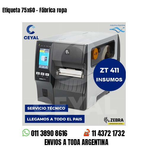 Etiqueta 75×60 – Fábrica ropa