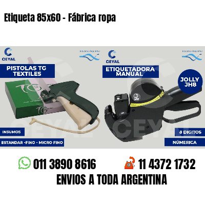 Etiqueta 85x60 - Fábrica ropa