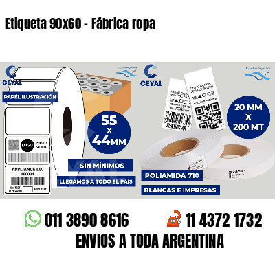 Etiqueta 90x60 - Fábrica ropa