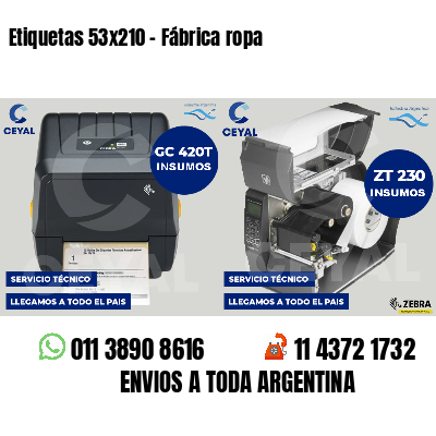 Etiquetas 53x210 - Fábrica ropa
