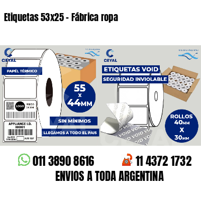 Etiquetas 53x25 - Fábrica ropa