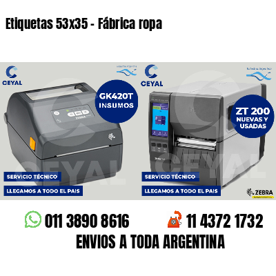 Etiquetas 53x35 - Fábrica ropa