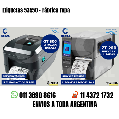 Etiquetas 53x50 - Fábrica ropa