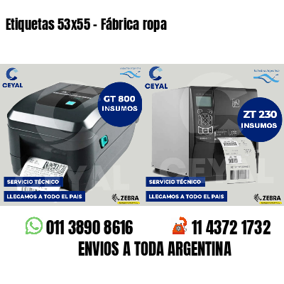Etiquetas 53x55 - Fábrica ropa