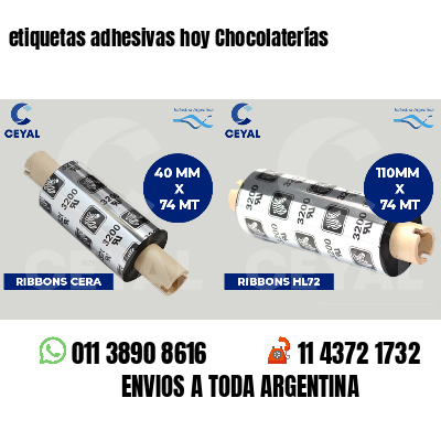 etiquetas adhesivas hoy Chocolaterías