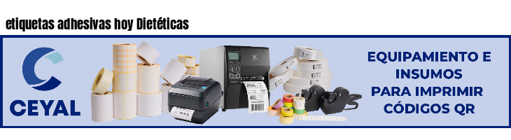 etiquetas adhesivas hoy Dietéticas