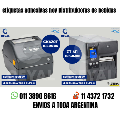 etiquetas adhesivas hoy Distribuidoras de bebidas