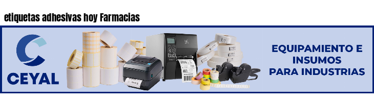 etiquetas adhesivas hoy Farmacias