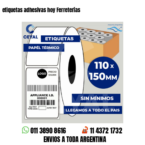 etiquetas adhesivas hoy Ferreterías