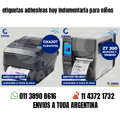 etiquetas adhesivas hoy Indumentaria para niños