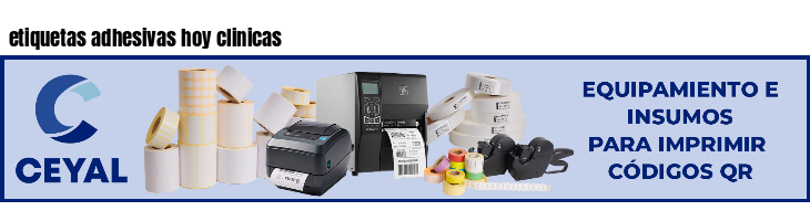 etiquetas adhesivas hoy clinicas