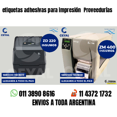 etiquetas adhesivas para impresión  Proveedurías