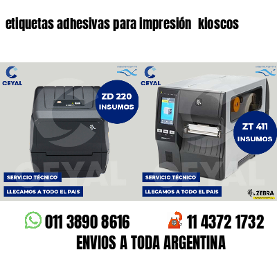 etiquetas adhesivas para impresión  kioscos