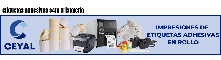 etiquetas adhesivas s4m Cristalería