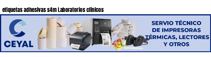 etiquetas adhesivas s4m Laboratorios clínicos