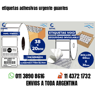 etiquetas adhesivas urgente guantes
