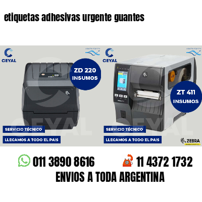 etiquetas adhesivas urgente guantes