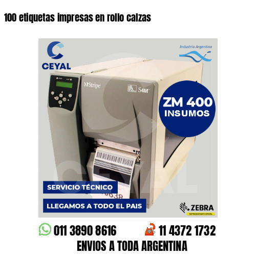 100 etiquetas impresas en rollo calzas