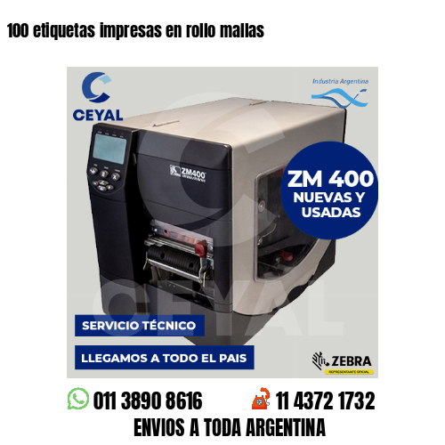 100 etiquetas impresas en rollo mallas