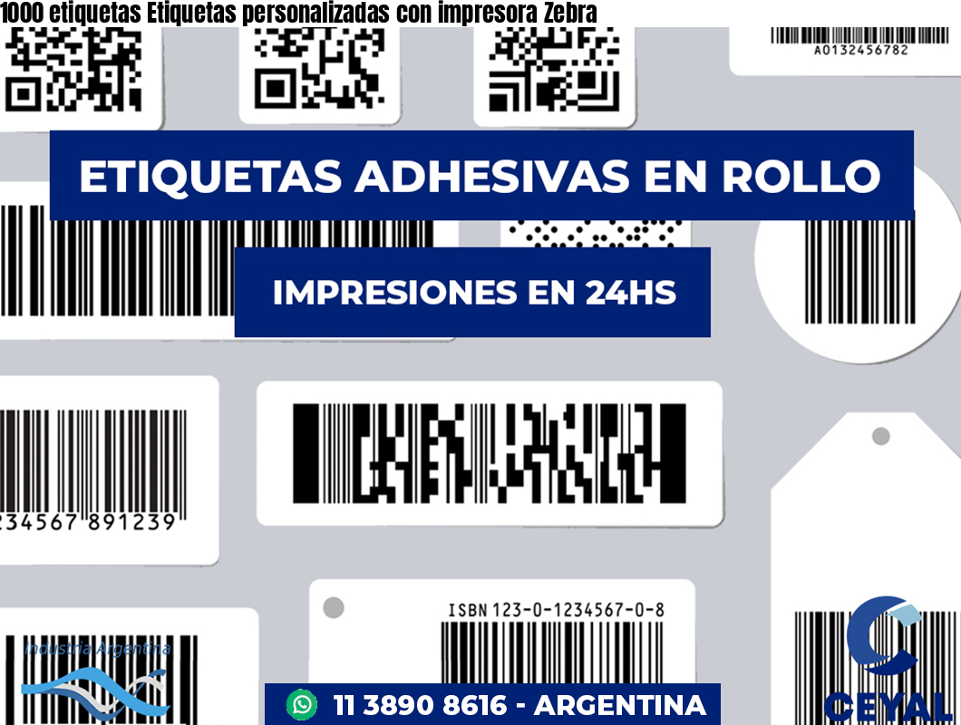 1000 etiquetas Etiquetas personalizadas con impresora Zebra