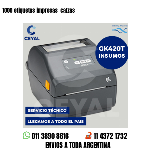 1000 etiquetas impresas calzas